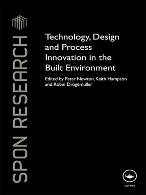 cover image of Technology, Design and Process Innovation in the Built Environment